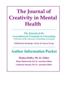 The Journal of Creativity in Mental Health ___________________________________ The Journal of the Association for Creativity in Counseling