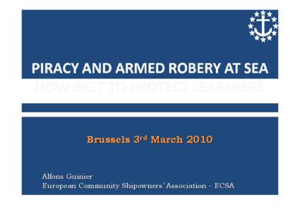 Brussels 3rd March[removed]Alfons Guinier European Community Shipowners’ Association – ECSA  ECSA MEMBERS