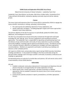 VEXAG	
  Goals	
  and	
  Exploration	
  Sites	
  (GES)	
  Focus	
  Group	
   Robert	
  Herrick	
  (University	
  of	
  Alaska	
  Fairbanks)	
  –	
  Leadership	
  Team	
  Chair	
   Leadership	
  Team: