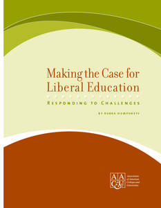 Liberal education / Association of American Colleges and Universities / Liberal arts college / Liberal arts / Curriculum / Lifelong learning / Higher education / Vocational education / Information literacy / Education / Knowledge / Philosophy of education