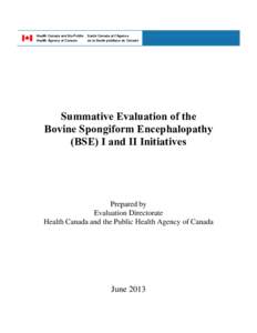 Health Canada and the Public Health Agency of Canada Santé Canada et l’Agence de la Santé publique du Canada