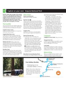 6  Explore on your own: Sequoia National Park Review safety tips on page 10. Be careful near rivers, even during low water. Carry