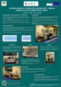 OCEANOGRAPHIC CALIBRATION LABORATORY – IBERIAN MARGIN OCEAN OBSERVATORY (RAIA) A. Almécija1, A. Buceta1, and S. Torres López1 IBERIAN MARGIN OCEAN OBSERVATORY – PROJECT RAIA  BACKGROUND