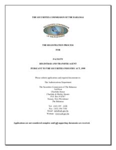 THE SECURITIES COMMISSION OF THE BAHAMAS  THE REGISTRATION PROCESS FOR  FACILITY