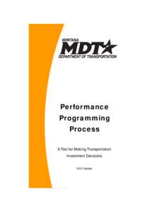 Performance Programming Process A Tool for Making Transportation Investment Decisions
