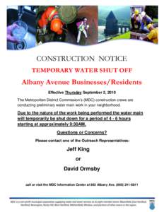 CONSTRUCTION NOTICE TEMPORARY WATER SHUT OFF Albany Avenue Businesses/Residents Effective Thursday September 2, 2010 The Metropolitan District Commission’s (MDC) construction crews are