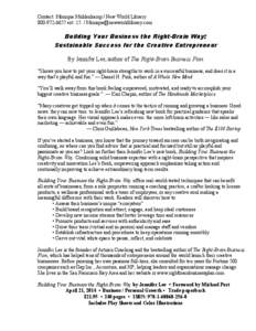 Contact: Monique Muhlenkamp / New World LibraryextBuilding Your Business the Right-Brain Way: Sustainable Success for the Creative Entrepreneur By Jennifer Lee, author of 