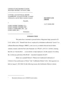 UNITED STATES DISTRICT COURT WESTERN DISTRICT OF NEW YORK CYNTHIA AUGUSTYNIAK, DENISE GIAMBRONE, & JULIE GLOVER, on behalf of themselves and all others similarly situated,