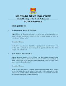 MANEABA NI MAUNGATABU (Ninth Meeting of the Tenth Parliament) NOTICE PAPER 9  ORAL QUESTIONS