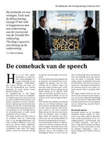 De Volkskrant / Het Vervolg zaterdag 12 februariHij stotterde en was verlegen. Toch wist de Britse koning George VI het volk