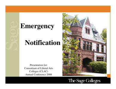 Emergency Notification Presentation for: Consortium of Liberal Arts Colleges (CLAC)