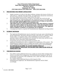 City of Clearwater Police Department Extra Duty Agreement (Conditions of Permit) 645 Pierce Street Clearwater, FL[removed]4152 or[removed]FAX: ([removed]A.