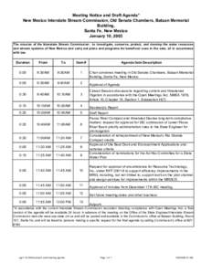 Meeting Notice and Draft Agenda* New Mexico Interstate Stream Commission, Old Senate Chambers, Bataan Memorial Building, Santa Fe, New Mexico January 10, 2003 The mission of the Interstate Stream Commission: to investiga