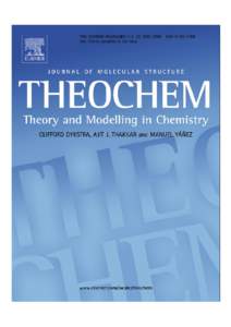 Journal of Molecular Structure: THEOCHEM[removed]–34  Contents lists available at ScienceDirect Journal of Molecular Structure: THEOCHEM journal homepage: www.elsevier.com/locate/theochem