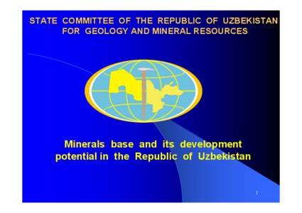 Ore / Mineral exploration / Navoiy / Mineral / Mining / Non-ferrous metal / Carbon / Chemistry / Economic geology / Industrial mineral