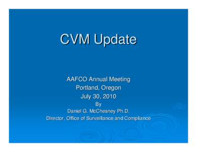 Health / Policy / Veterinary Feed Directive / Food and Drug Administration / Association of American Feed Control Officials / Food safety / Center for Food Safety and Applied Nutrition / Generally recognized as safe / Food and drink / Pet foods / Food industry