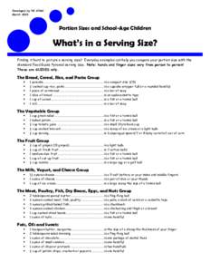 Developed by NC SNAC March 2003 Portion Sizes and School-Age Children  What’s in a Serving Size?