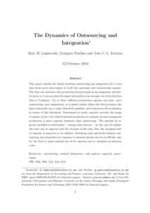 The Dynamics of Outsourcing and Integration∗ Bart M. Lambrecht, Grzegorz Pawlina and João C.A. Teixeira 12 FebruaryAbstract