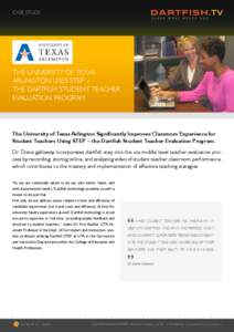 CASE STUDY  The University of Texas Arlington Uses STEP – the Dartfish Student Teacher Evaluation Program