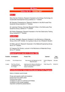 ME News Edition No 35 – October 2007 Hello to Miss Hannah Chalmers, Research Assistant in the Energy Technology for Sustainable Development Group started on 1st October. Mr Georgios Charalampous, Research Assistant in 