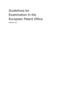 Guidelines for Examination in the European Patent Office September 2013  General Part - a