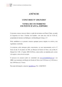 ANÚNCIO CONCURSO Nº 1/DGN/2015 VENDA DE UM TERRENO EM PONTE D’ANTA, ESPINHO  O presente concurso tem por objeto a venda de um terreno em Ponte d’Anta, na união