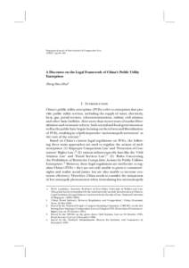 Singapore Journal of International & Comparative Law[removed]pp 86–101 A Discourse on the Legal Framework of China’s Public Utility Enterprises Zheng Shao Hua∗