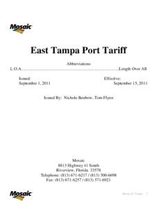 East Tampa Port Tariff Abbreviations L.O.A…………………………………………………………….Length Over All Issued: September 1, 2011