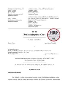 ATTORNEYS FOR APPELLANT Patrick A. Elward Karl L. Mulvaney Briana L. Clark Bingham Greenebaum Doll LLP Indianapolis, Indiana