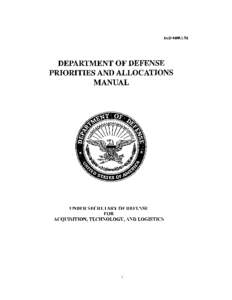 Korean War / United States Department of Commerce / Military acquisition / Government / Military science / Under Secretary of Defense for Acquisition /  Technology and Logistics / Government procurement in the United States / Office of the Secretary of Defense / United States Department of Defense / United States federal executive departments / Defense Production Act
