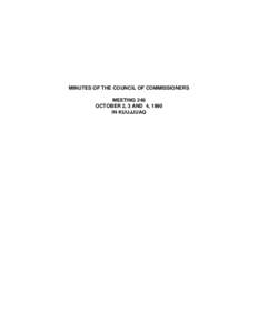 MINUTES OF THE COUNCIL OF COMMISSIONERS MEETING 248 OCTOBER 2, 3 AND 4, 1990 IN KUUJJUAQ  MINUTES OF THE COUNCIL OF COMMISSIONERS OF THE KATIVIK SCHOOL BOARD