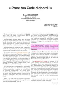 « Passe ton Code d’abord ! » Bruce DEMAUGÉ-BOST Classe de cycle 3 École Federico García Lorca Vaulx-en-Velin Il faudrait, dans le Code Civil, ajouter