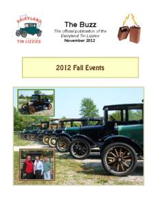 The Buzz The official publication of the Dairyland Tin Lizzies November[removed]Fall Events