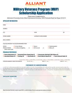 Military Veterans Program (MVP) Scholarship Application Please return to application to: Admissions Processing Center, Alliant International University, 10455 Pomerado Road, San Diego, CA[removed]APPLICANT INFORMATION