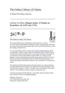 The Online Library of Liberty A Project Of Liberty Fund, Inc. Ludwig von Mises, Human Action: A Treatise on Economics, vol. 4 (LF ed[removed]]
