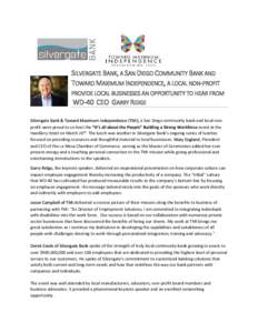 SILVERGATE BANK, A SAN DIEGO COMMUNITY BANK AND TOWARD MAXIMUM INDEPENDENCE, A LOCAL NON-PROFIT PROVIDE LOCAL BUSINESSES AN OPPORTUNITY TO HEAR FROM WD-40 CEO GARRY RIDGE Silvergate Bank & Toward Maximum Independence (TM