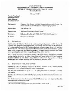 STATE OF HAWAII DEPARTMENT OF LAND AND NATURAL RESOURCES OFFICE OF CONSERVATION AND COASTAL LANDS Honolulu, Hawaii February 14, 2014 Board of Land and