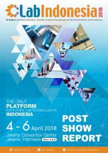 5th Edition Indonesia Laboratory, Scientific Analytical Equipments and Services Exhibition and Conference  THE ONLY PLATFORM