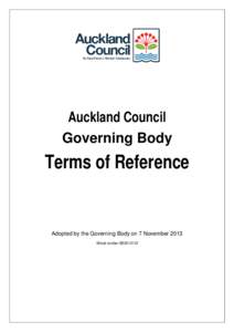 Auckland Council Governing Body Terms of Reference  Adopted by the Governing Body on 7 November 2013