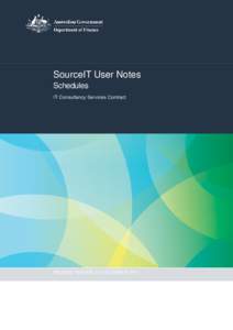 SourceIT User Notes Schedules IT Consultancy Services Contract RELEASE VERSION 2.4| DECEMBER 2013