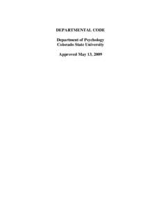 DEPARTMENTAL CODE Department of Psychology Colorado State University Approved May 13, 2009  Department Code