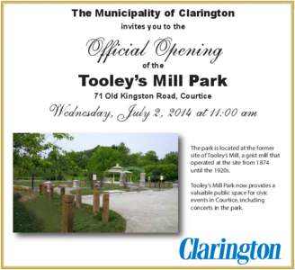 The Municipality of Clarington invites you to the Official Opening of the