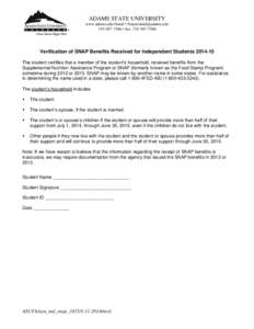 ADAMS STATE UNIVERSITY www.adams.edu/finaid • [removed[removed] • fax: [removed]Verification of SNAP Benefits Received for Independent Students[removed]The student certifies that a member of the
