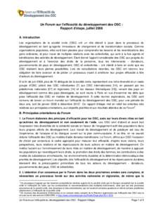 Un Forum sur l’efficacité du développement des OSC : Rapport d’étape, juillet 2008 A. Introduction Les organisations de la société civile (OSC) ont un rôle décisif à jouer dans le processus du développement 