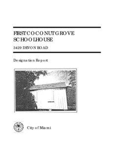 Microsoft Word - First Coconut Grove Schoolhouse.rtf