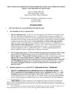 Internet access / Network neutrality / Electronics / Video on demand / Computer law / Federal Communications Commission / Common carrier / Verizon Communications / Notice of proposed rulemaking / Broadband / Law / Technology