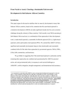 From Needs to Assets: Charting a Sustainable Path towards Development in Sub-Saharan African Countries Introduction This paper argues for the need to redefine what we mean by development in many SubSaharan African countr