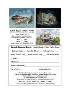 Judith Boyles Historic Prints All prints are numbered and signed by the artist. Hotel Tremont 1907, Railroad station, Lansdale Theatre, Neiburg’s store available in two sizes: