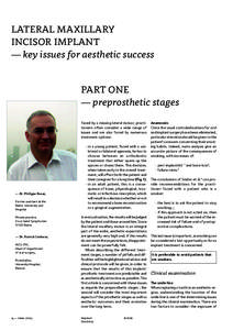 LATERAL MAXILLARY INCISOR IMPLANT — key issues for aesthetic success PART ONE — preprosthetic stages