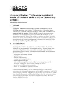 Literature Review: Technology Investment Needs of Students and Faculty at Community Colleges Deb Stephens, Research Manager  I.